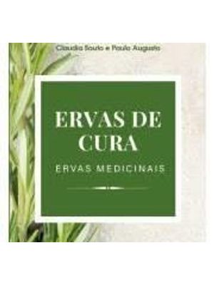Ervas de Cura - Ervas Medicinais