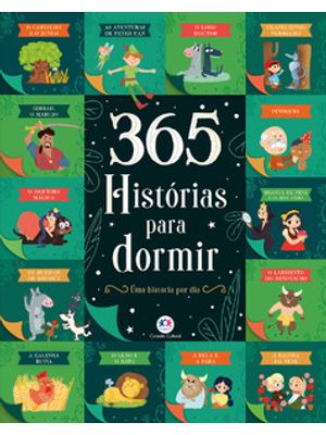 365 Histórias para Dormir: Uma História por Dia
