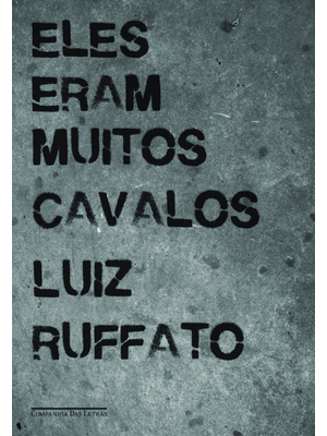 Eles Eram Muitos Cavalos