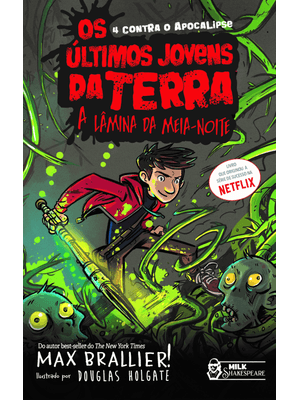 Os Últimos Jovens da Terra - a Lâmina da Meia-Noite Vol. 05