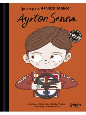 Gente Pequena, Grandes Sonhos: Ayrton Senna