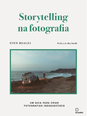 Storytelling na Fotografia: Um Guia para Criar Fotografias Inesquecíveis