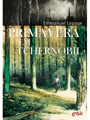 Primavera em Tchernóbil
