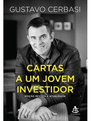 Cartas a Um Jovem Investidor - Edição Revista e Atualizada