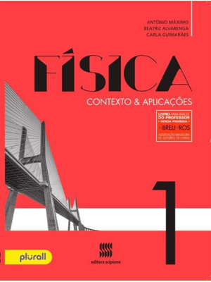 Física - 1º Ano: Contexto & Aplicações