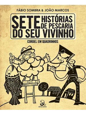 Sete Histórias de Pescaria do Seu Vivinho