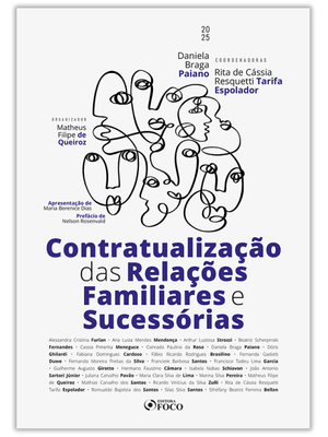 Contratualização das Relações Familiares e Sucessórias - 1ª Ed - 2025