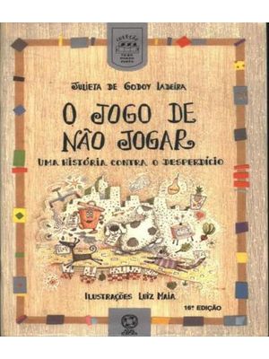 O Jogo de Não Jogar: Uma História contra o Desperdício
