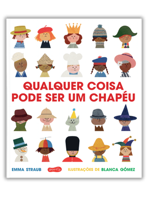 Qualquer Coisa Pode Ser Um Chapéu