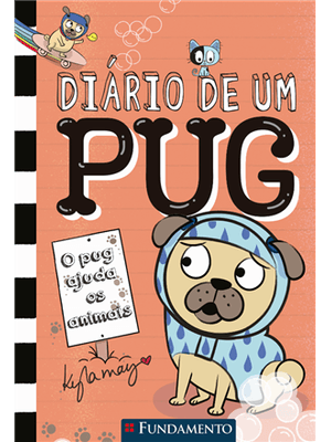 Diário de Um Pug 3 - Bob Ajuda os Animais