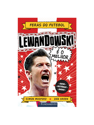 Feras do Futebol: Lewandowski