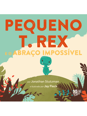 Pequeno T. Rex – e o Abraço Impossível