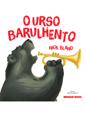 O Urso Barulhento