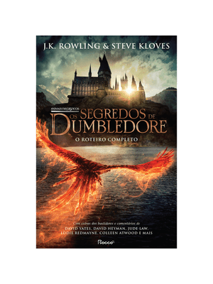 Animais Fantásticos: os Segredos de Dumbledore: o Roteiro Completo (Capa Dura com Sobrecapa)