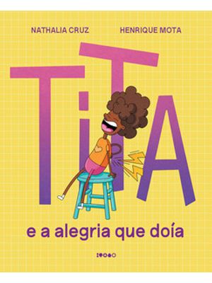Tita e a Alegria Que Doía