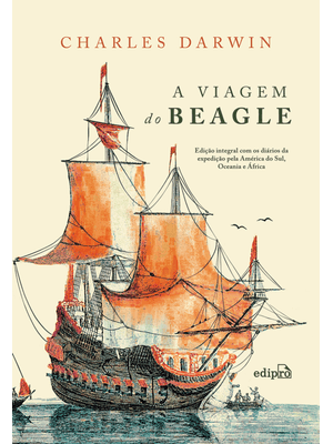 A Viagem do Beagle - Charles Darwin