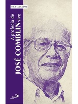 A Profecia de José Comblin Vive: na Teologia, na Igreja e na Humanidade