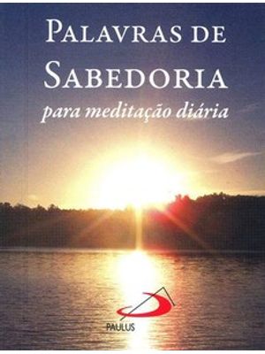 Palavras de Sabedoria para Meditação Diária