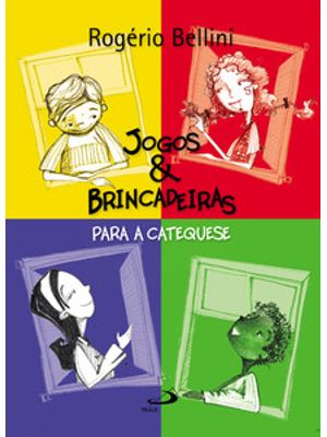 Jogos e Brincadeiras para Catequese