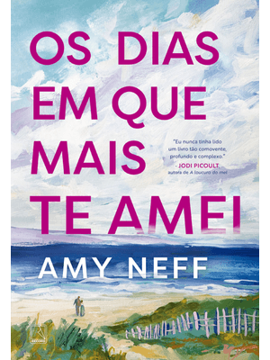 Os Dias em Que Mais Te Amei