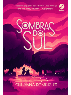 Sombras do Sul (Vol. 2 Luzes do Norte)