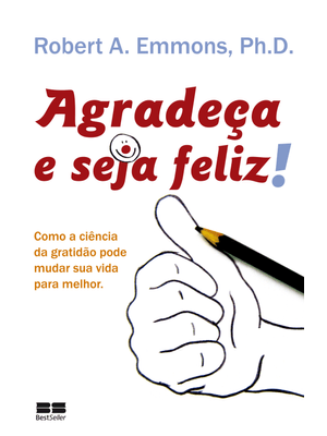 Agradeça e Seja Feliz!