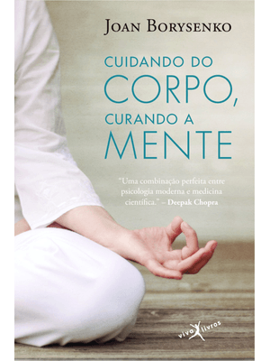 Cuidando do Corpo, Curando a Mente (Edição de Bolso)