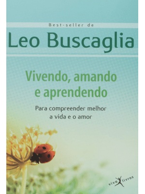 Vivendo, Amando e Aprendendo (Edição de Bolso)