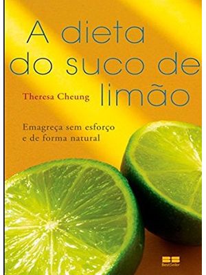A Dieta do Suco de Limão