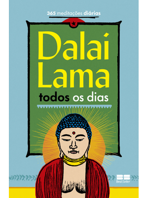 Dalai Lama Todos os Dias: 365 Meditações Diárias