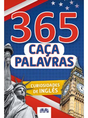 365 Caça-Palavras - Curiosidades de Inglês