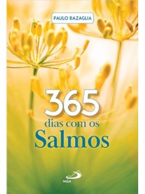 365 Dias com os Salmos - 3ª Edição