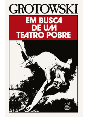 Em Busca de Um Teatro Pobre
