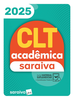 Clt Acadêmica Saraiva - 25ª Edição 2025