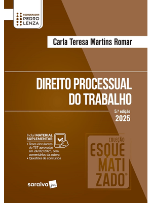Coleção Esquematizado - Direito Processual do Trabalho - 5ª Edição 2025