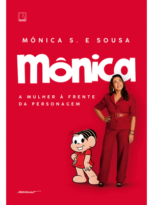 Mônica: a Mulher À Frente da Personagem