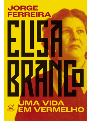 Elisa Branco: Uma Vida em Vermelho