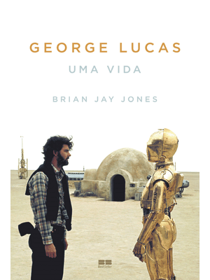 George Lucas: Uma Vida