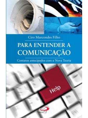 Para Entender a Comunicação: Contatos Antecipados com a Nova Teoria