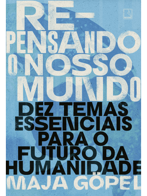 Repensando o Nosso Mundo