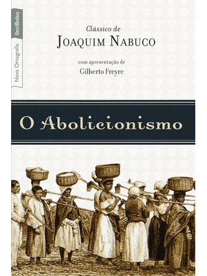 O Abolicionismo (Edição de Bolso)