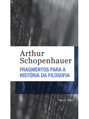 Fragmentos para a História da Filosofia - Ed. Bolso