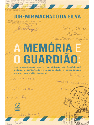 A Memória e o Guardião: em Comunicação com o Presidente da República: Relação, Influência, Reciproci
