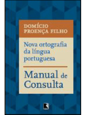 Nova Ortografia da Língua Portuguesa: Manual de Consulta: Manual de Consulta
