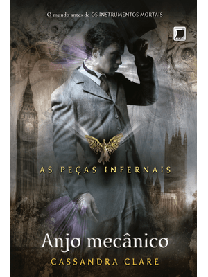 Anjo Mecânico (Vol. 1 as Peças Infernais)