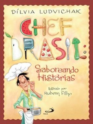Chef Brasil: Saboreando Histórias