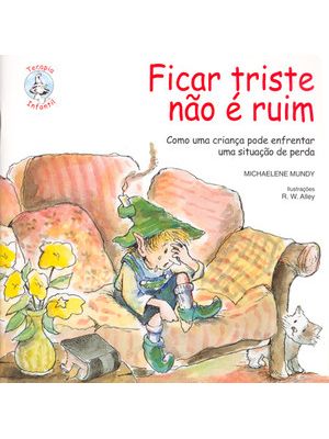 Ficar Triste Não É Ruim: Como Uma Criança Pode Enfrentar Uma Situação de Perda