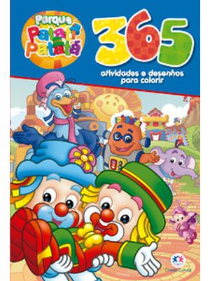 Patati Patatá - 365 Atividades e Desenhos para Colorir: Atividades e Desenhos Pra Colorir