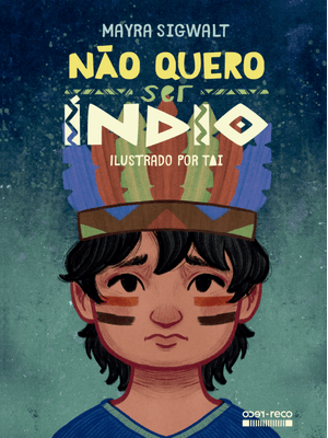 Não Quero Ser Índio