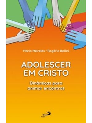 Adolescer em Cristo